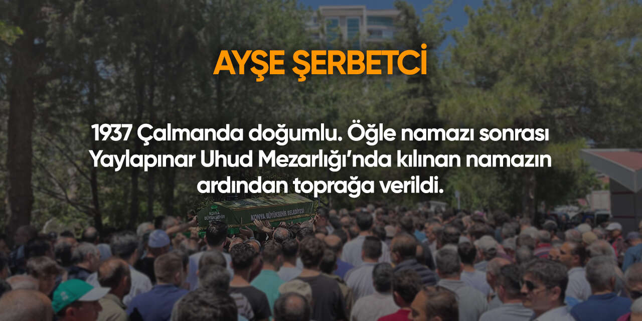 Konya'da bugün vefat edenler | 30 Eylül 2026 10
